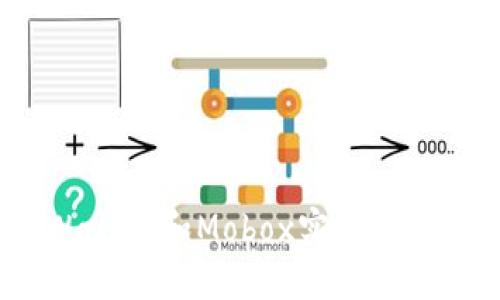 : 如何利用TP Wallet和Mobox实现数字资产的高效管理